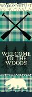 Welcome to the Woods Panel A #51113 Welcome to the Woods Panel A #51113