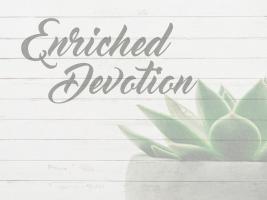 Enriched Devotion 1 #51694 Enriched Devotion 1 #51694