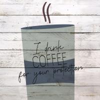 I Drink Coffee 1 #52823