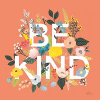Wild Garden I Be Kind #53456 Wild Garden I Be Kind #53456