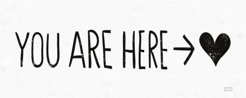 You Are Here BW #54655 You Are Here BW #54655