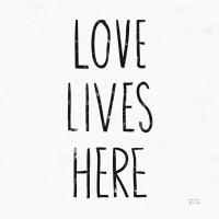 Love Lives Here Sq BW #54657 Love Lives Here Sq BW #54657