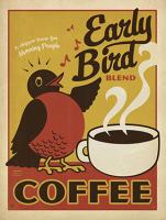 VINTAGE ADVERTISING EARLY BIRD COFFEE #JOEAND 116831
