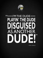Tropic Thunder I'm The Dude #RGN114840 Tropic Thunder I'm The Dude #RGN114840