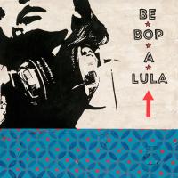 Be Bop a Lula #IG 8136 Be Bop a Lula #IG 8136
